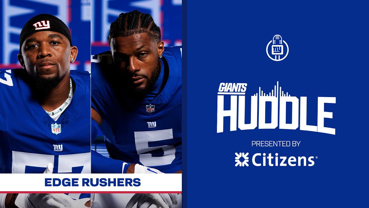 2025 Edge Rushers | Giants Huddle | New York Giants