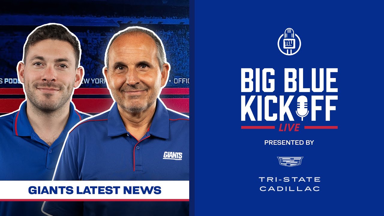 Giants Latest News | Big Blue Kickoff Live | New York Giants