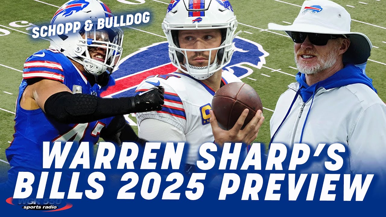 Warren Sharp's Preview On The Bills 2025 Season!