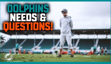 Miami Dolphins Training Camp Questions & Needs!