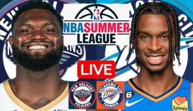 LIVE: NEW ORLEANS PELICANS vs OKLAHOMA CITY THUNDER | NBA SUMMER LEAGUE | PLAY BY PLAY | SCOREBOARD
