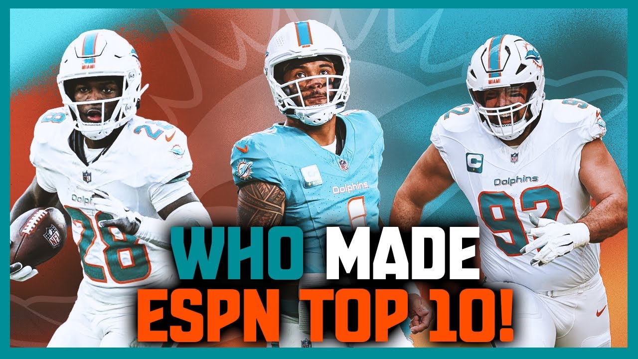 How Many Miami Dolphins Made ESPN's Top 10?!