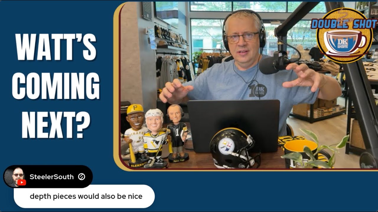 DK’s Double Shot of Steelers: Watt's coming next?