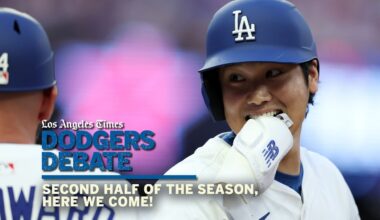 Dodgers second half, here we come! | Dodgers Debate