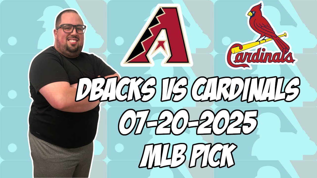 St. Louis Cardinals vs Arizona Diamondbacks 7/20/25 MLB Pick & Prediction | MLB Betting Tips