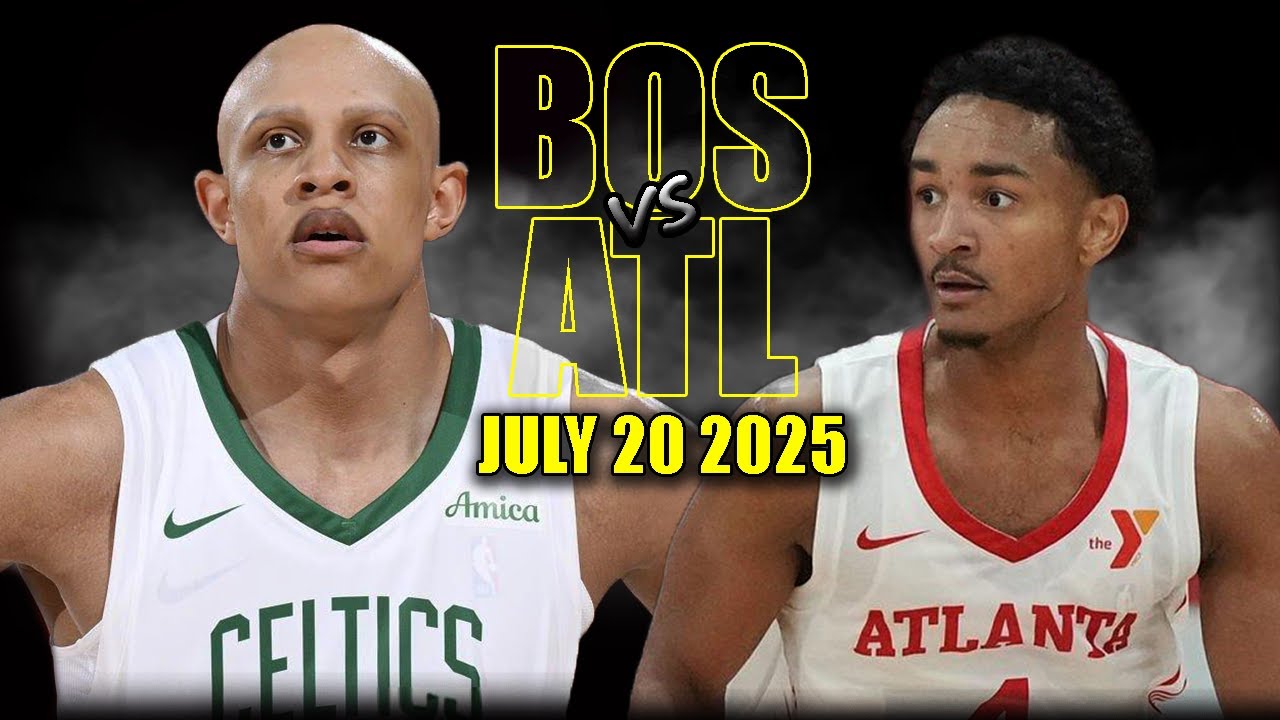 Boston Celtics vs Atlanta Hawks Full Game Highlights - July 20, 2025 | NBA Summer League California