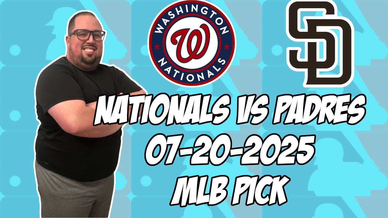 Washington Nationals vs San Diego Padres 7/20/25 MLB Pick & Prediction | MLB Betting Tips