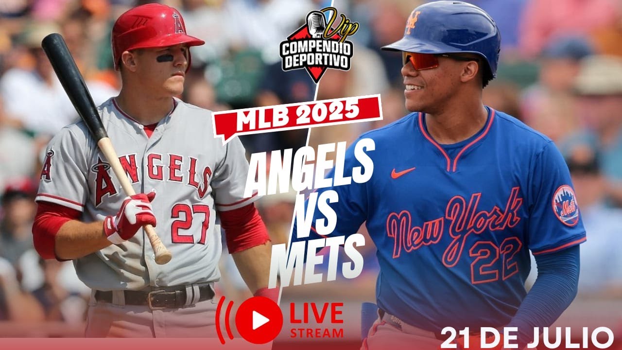 🔴 METS DE NUEVA YORK VS LOS ANGELES ANGELS EN VIVO LUNES 21 JULIO💥#MLB 2025