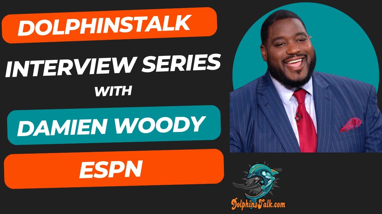 Damien Woody of ESPN Gives His Thoughts on the Miami Dolphins