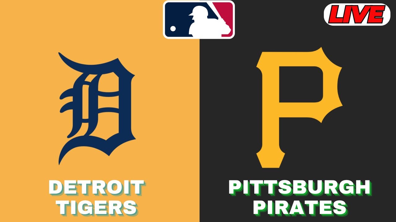 🔴LIVE : Detroit Tigers Vs Pittsburgh Pirates | MLB 2025 | MLB Live Baseball Score