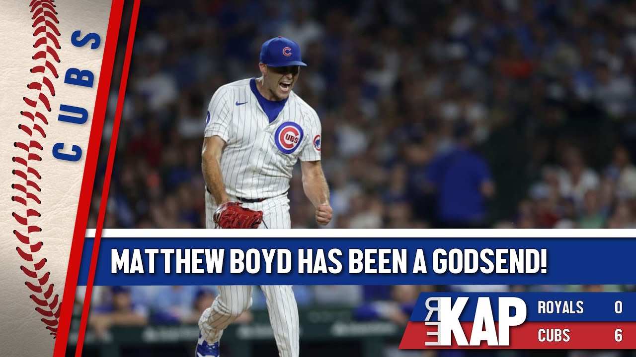 REKAP: ⚾️ Chicago Cubs 6-0 win over KC Royals. ‘Matthew Boyd has been a Godsend!’