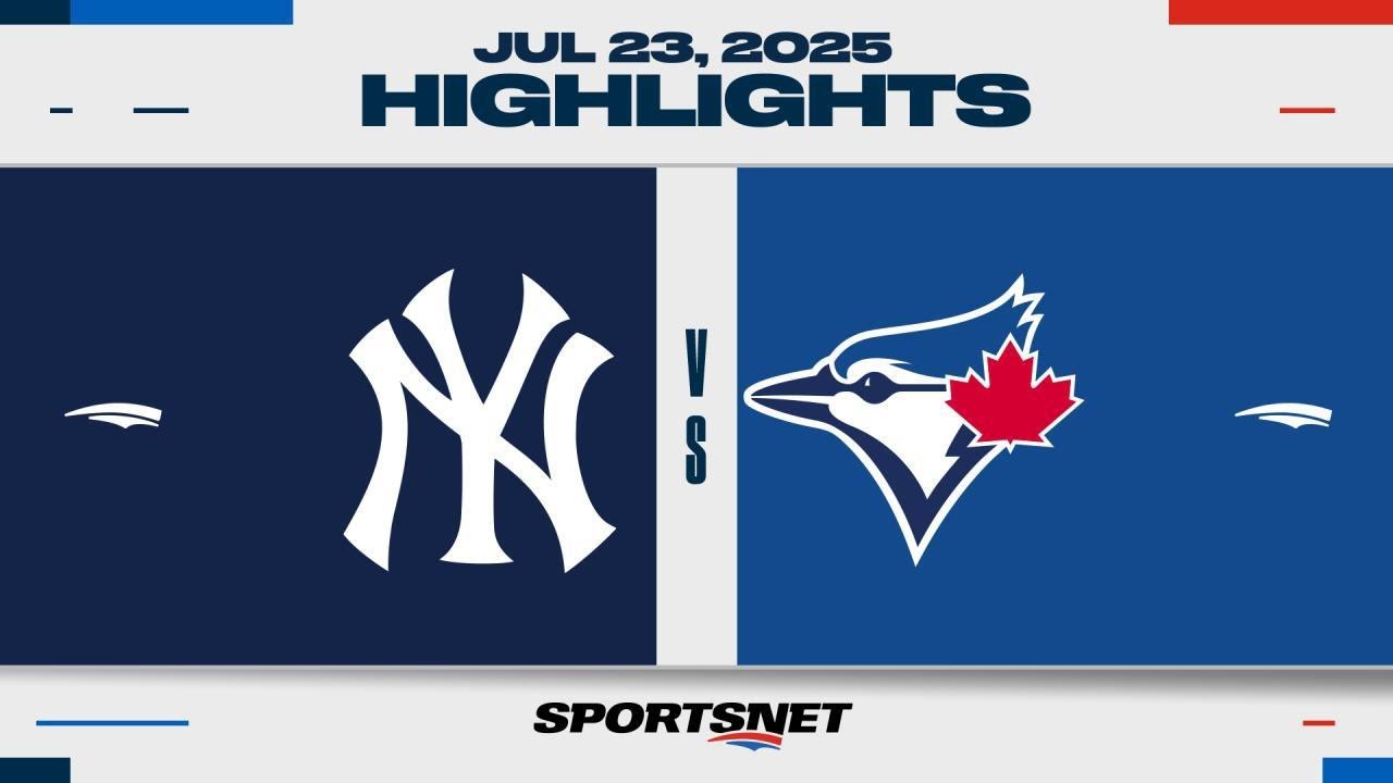 MLB Highlights | Yankees vs. Blue Jays - July 23, 2025