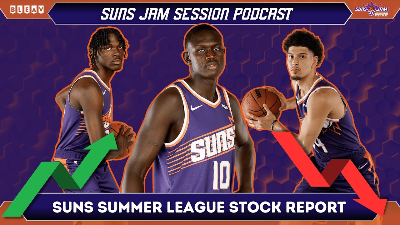 Suns Summer League Stock Report