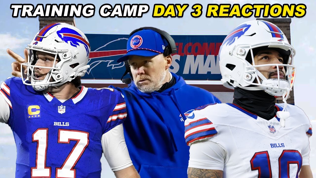 Buffalo Bills Training Camp Day 3 LIVE PLAY BY PLAY REACTION