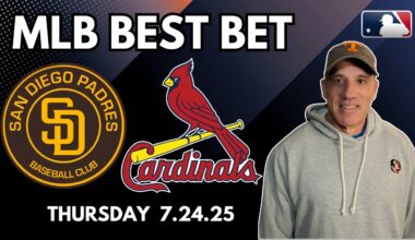 San Diego Padres vs St. Louis Cardinals - MLB Picks & Predictions - 7/24/25 - MLB Best Bets & Odds