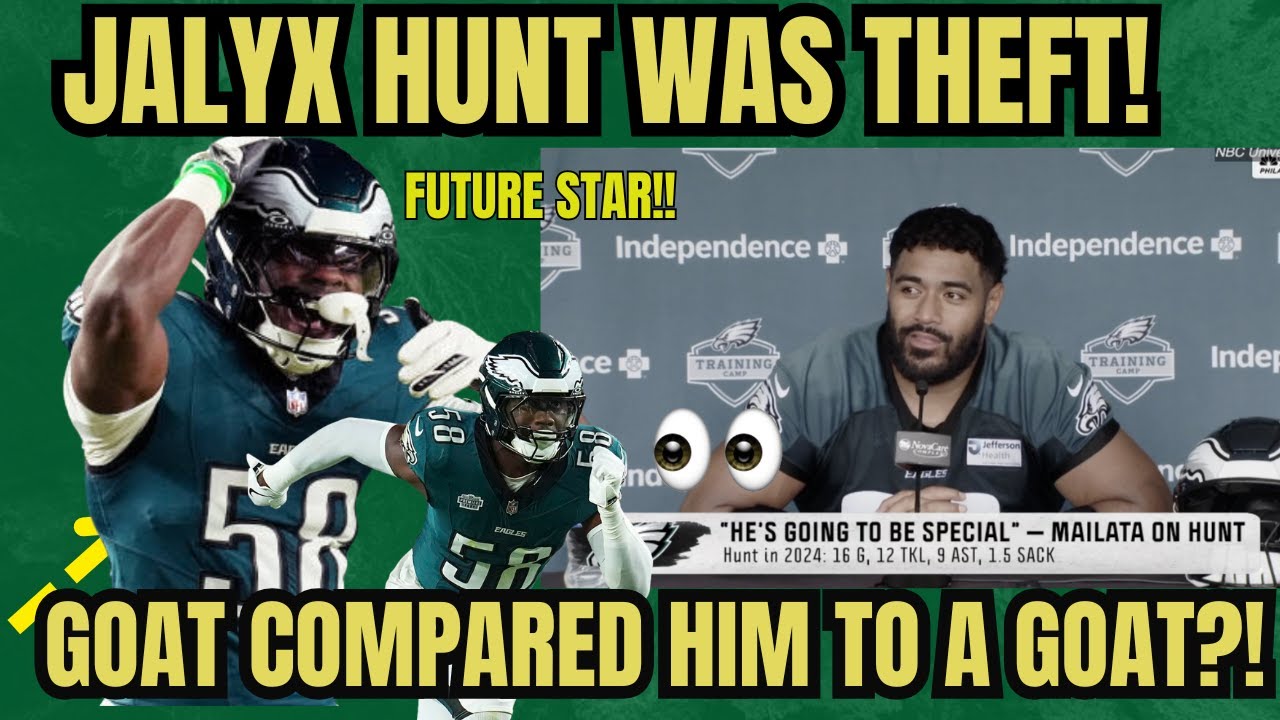Philadelphia Eagles Study: EDGE Jalyx Hunt got the BIGGEST STAMP OF APPROVAL...LITERALLY!!
