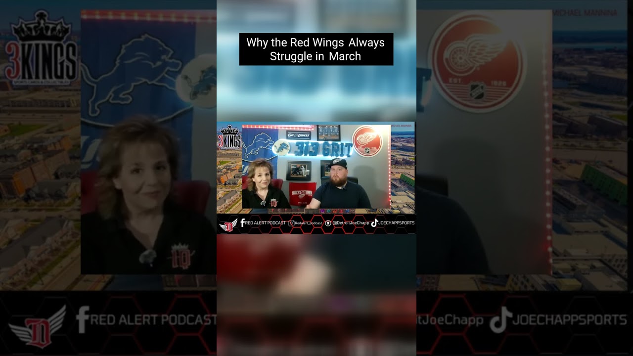 Why do the Red Wings struggle every March? The answer may surprise you!