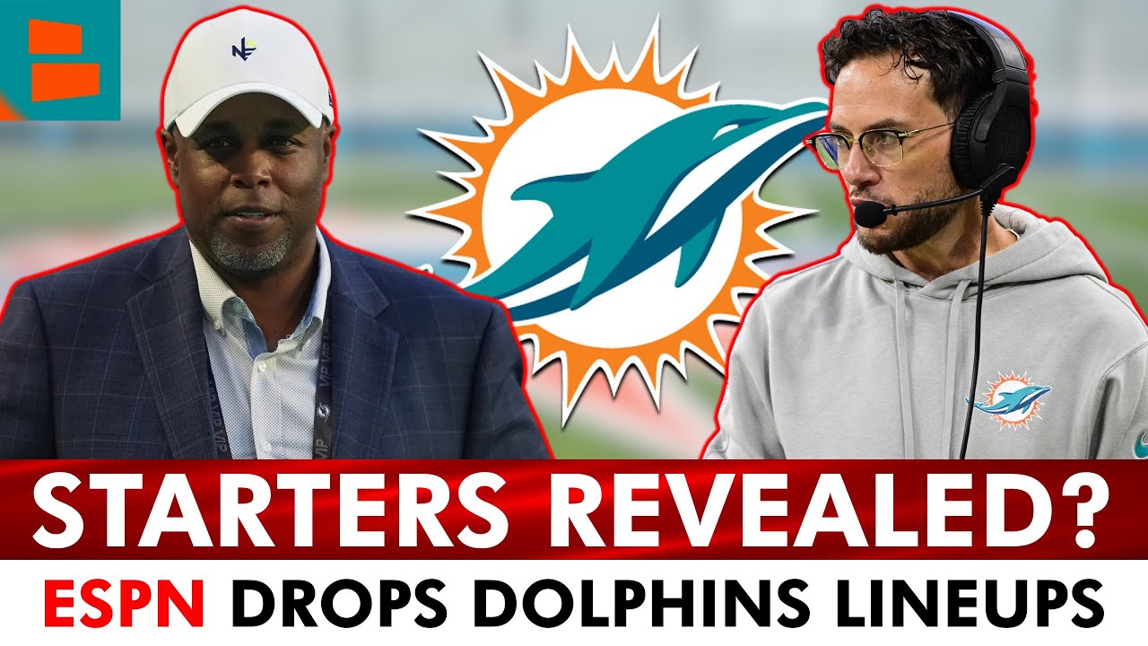 Miami Dolphins Starting Lineup Revealed By ESPN Before NFL Training Camp | Dolphins Rumors