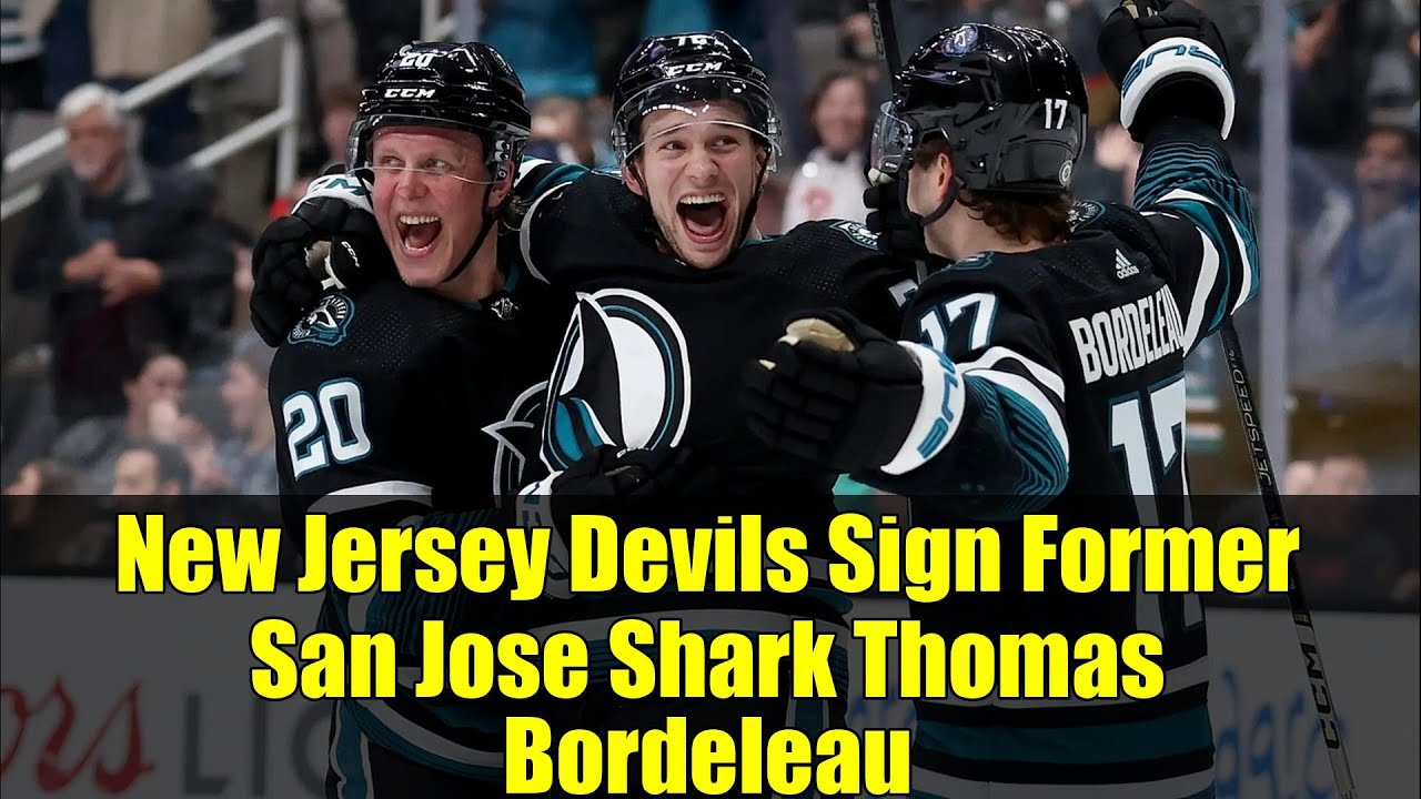 New Jersey Devils Sign Former San Jose Shark Thomas Bordeleau