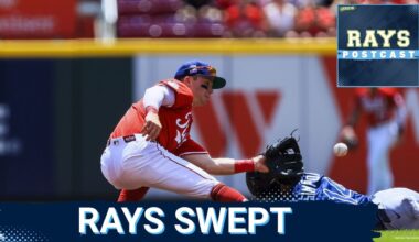 RAYS POSTCAST: The Tampa Bay Rays GET SWEPT by the Cincinnati Reds
