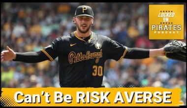 Pittsburgh Pirates "Can't Be Risk Averse"