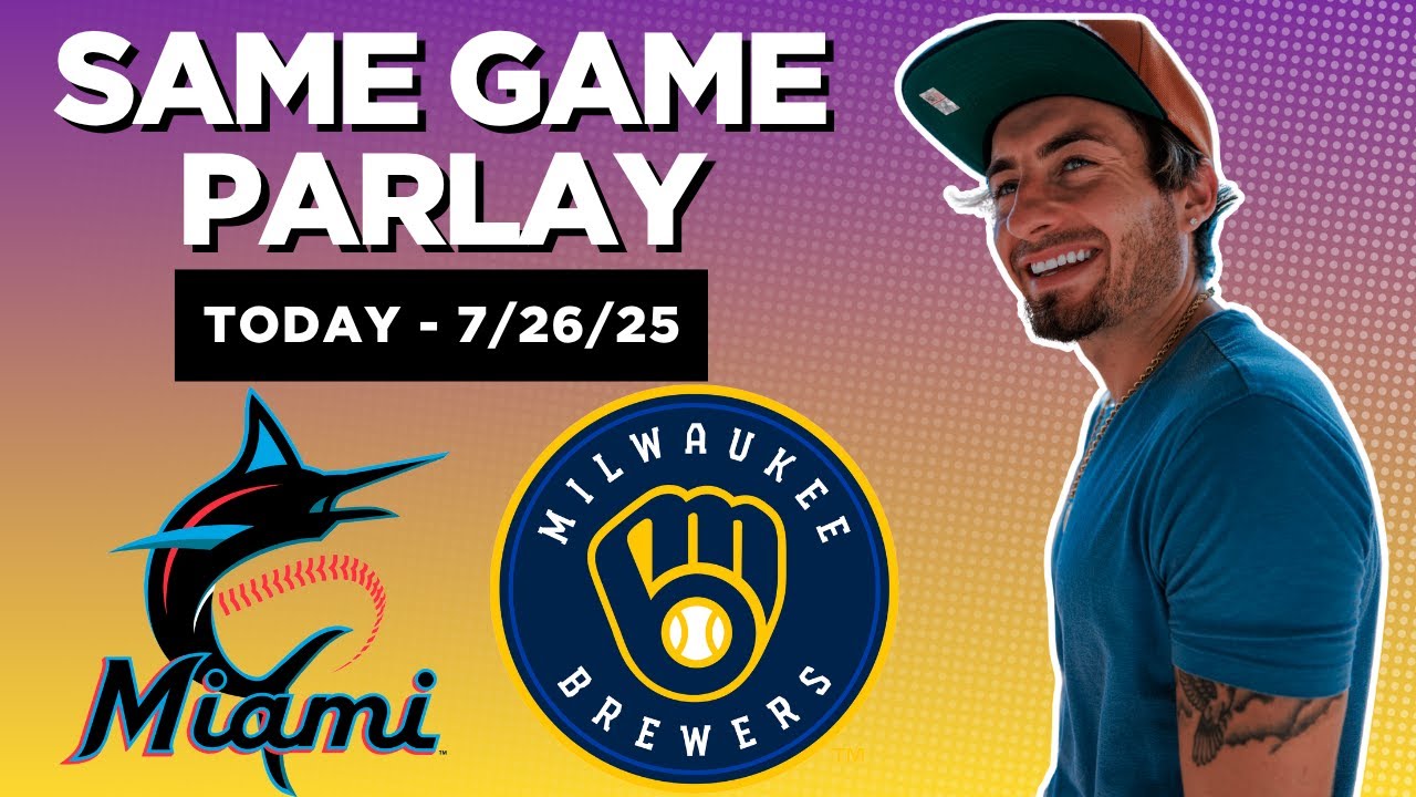 Miami Marlins vs Milwaukee Brewers - MLB Picks & Parlays - 7/26/25 - DocSports MLB Best Bets & Odds