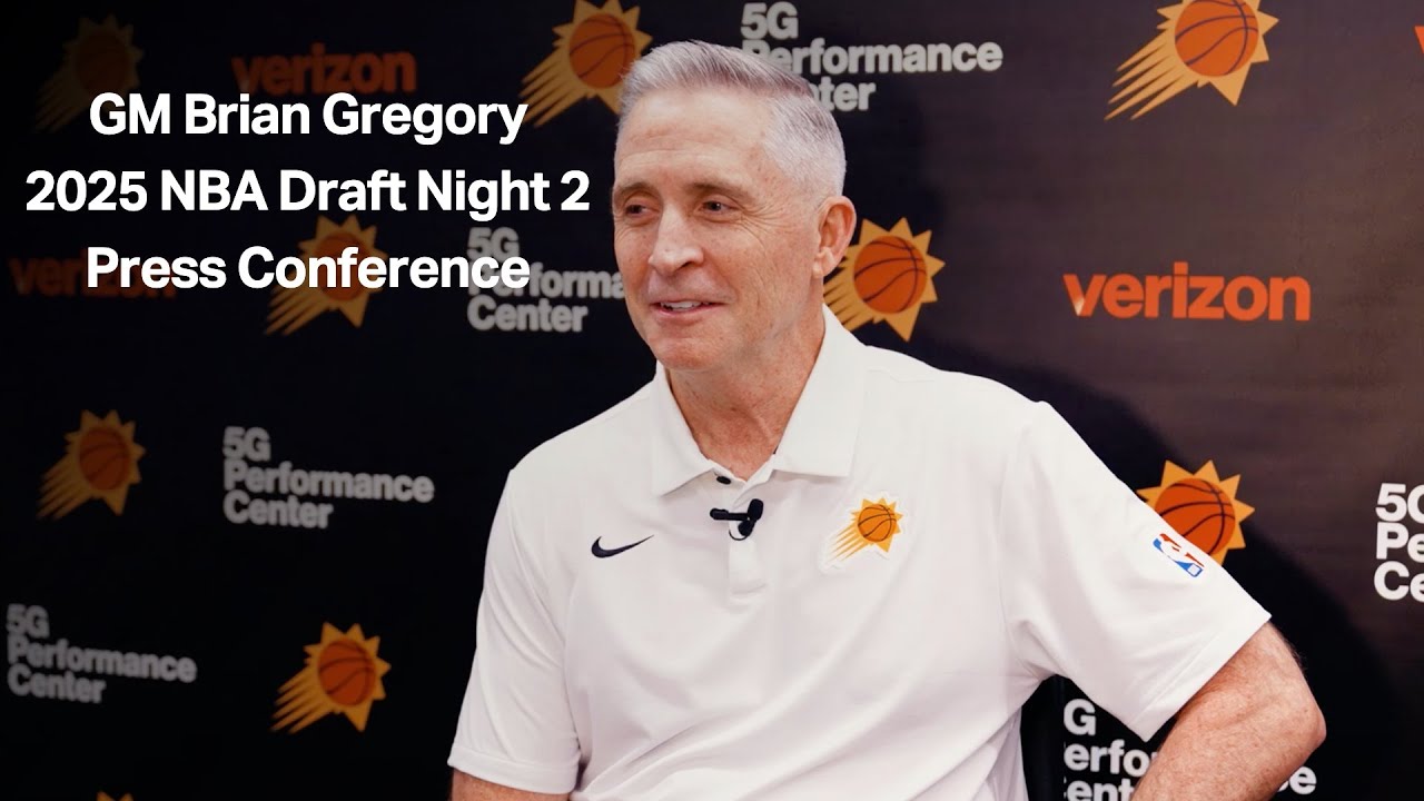 GM Brian Gregory 2025 NBA Draft Night 2 Press Conference | Phoenix Suns