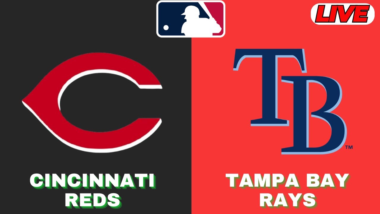 🔴LIVE : Tampa Bay Rays Vs Cincinnati Reds | MLB 2025 | MLB Live Baseball Score | Jul 28 2025