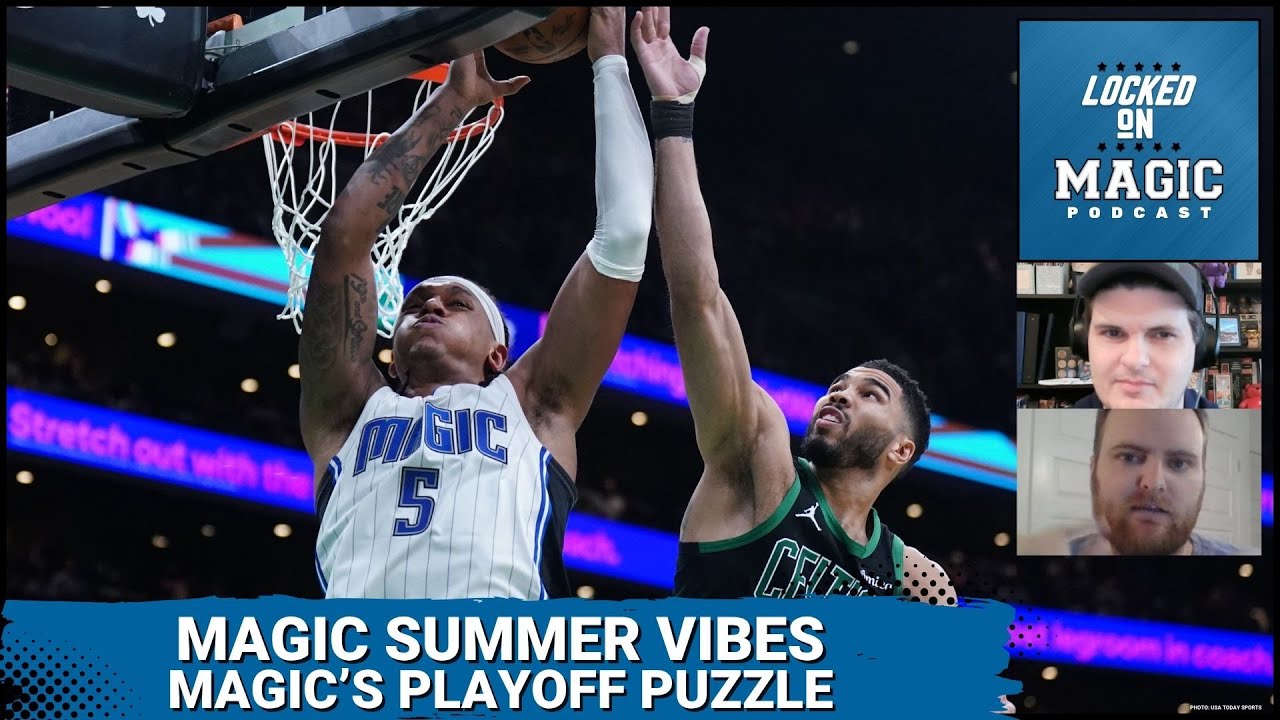 Orlando Magic Summer Vibe Check: Orlando's Front Office DOUBLES Down on Win-Now Strategy