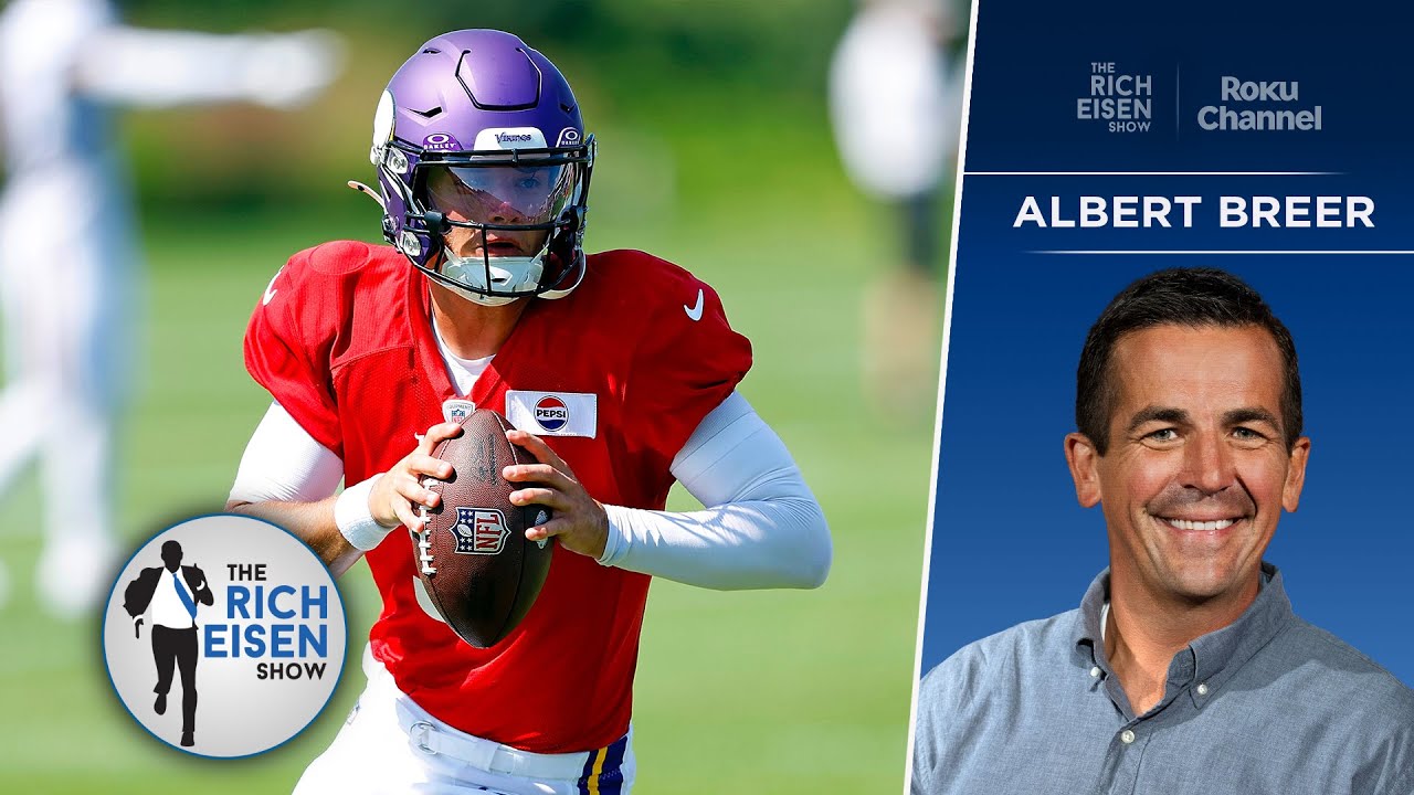S.I.’s Albert Breer on the Vikings’ Expectations for 2nd-Year QB JJ McCarthy | The Rich Eisen Show