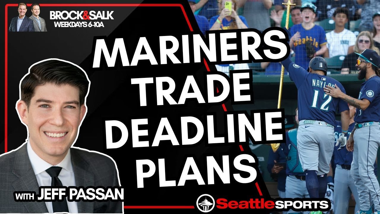 MLB Trade Deadline Prices for #Mariners w/ ESPN's Jeff Passan | #SeattleSports