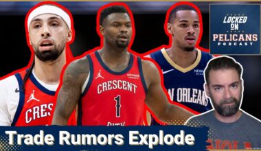 Pelicans Most Likely to be Traded: Names Revealed | Kendrick Perkins Says Nice Things About NOLA