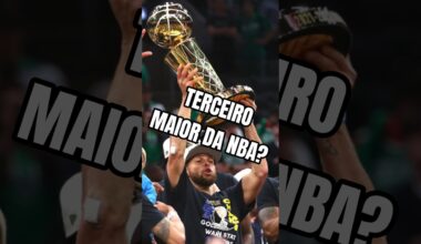 QUAL O TERCEIRO MAIOR TIME DA NBA?