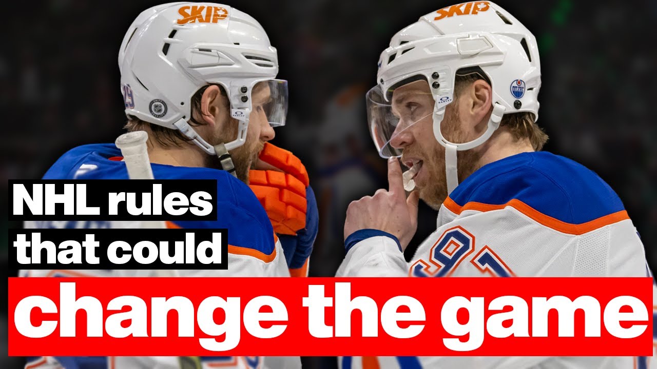 Could the Edmonton Oilers Benefit From NHL Rule Changes