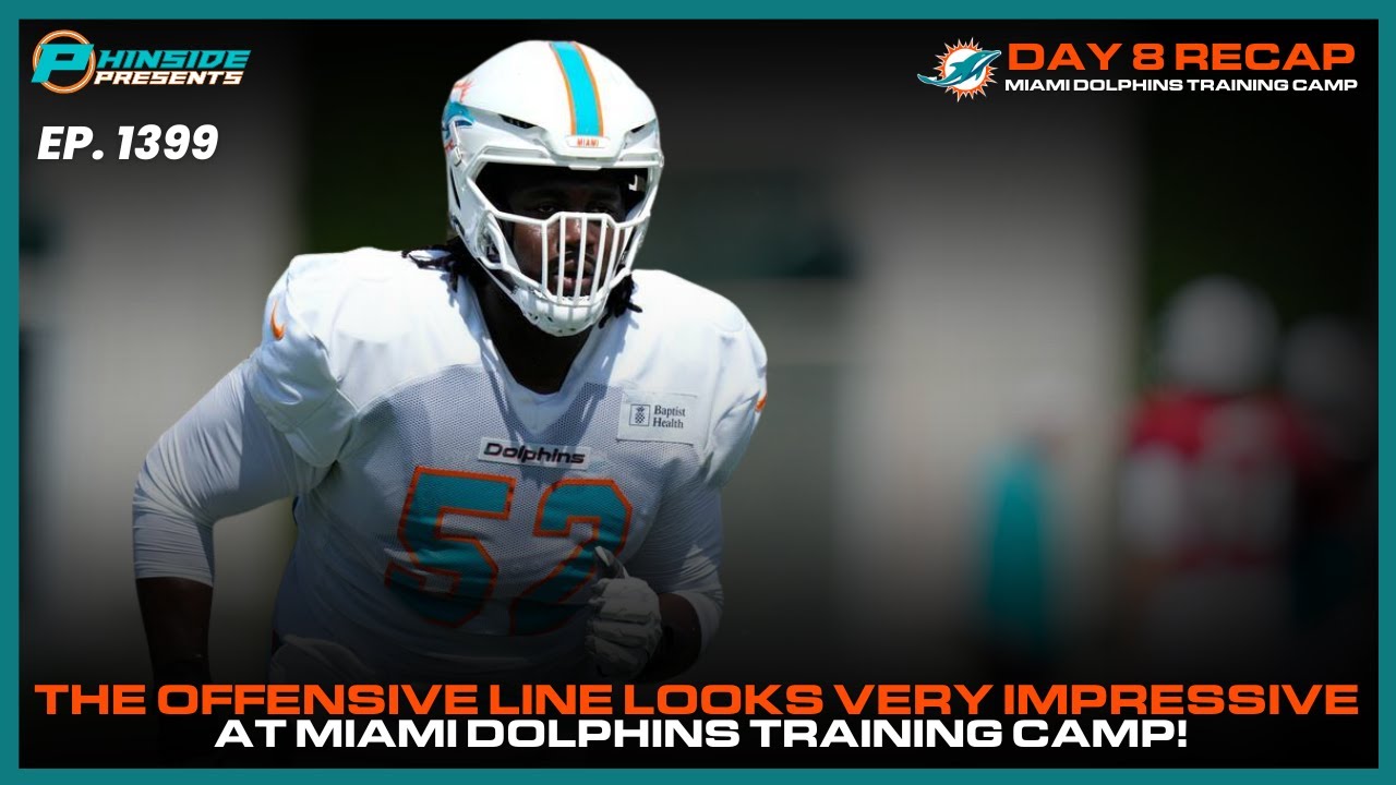 Offensive Line Looks VERY Impressive At Miami Dolphins Training Camp