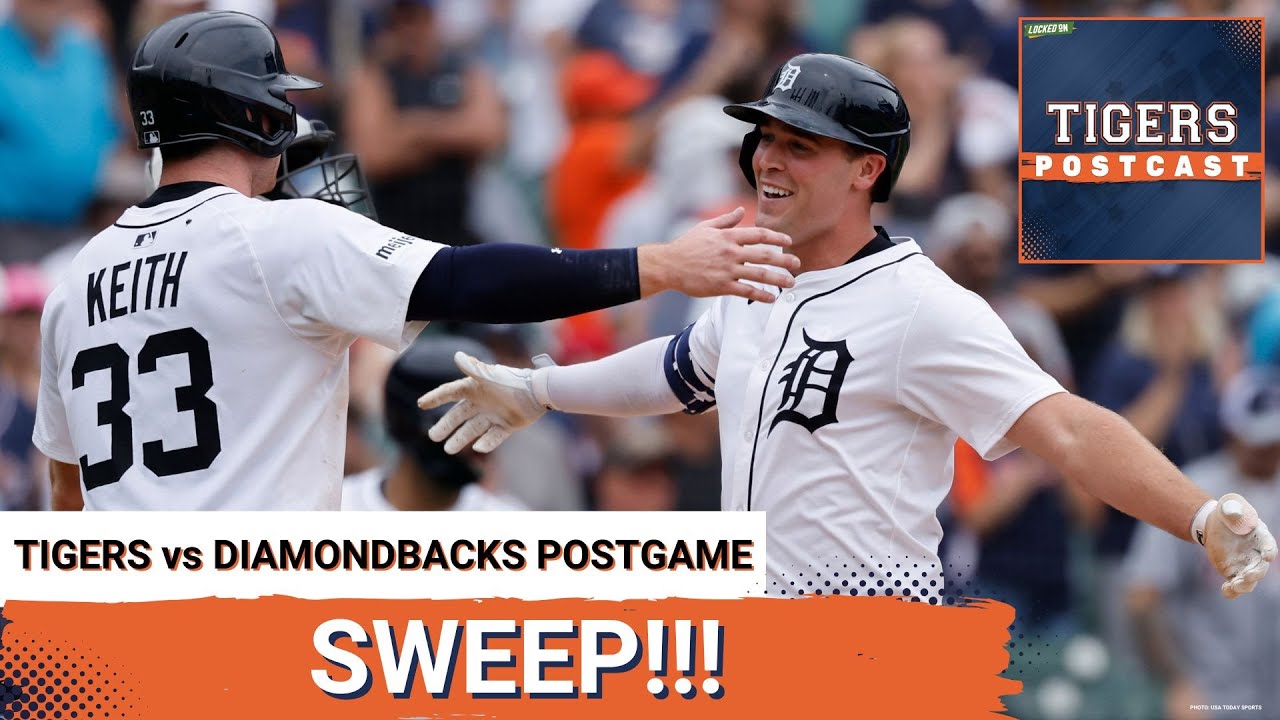 TIGERS POSTCAST: SWEEP! Detroit Tigers BEAT Arizona Diamondbacks, Earn Series Sweep, 4 Wins In A Row