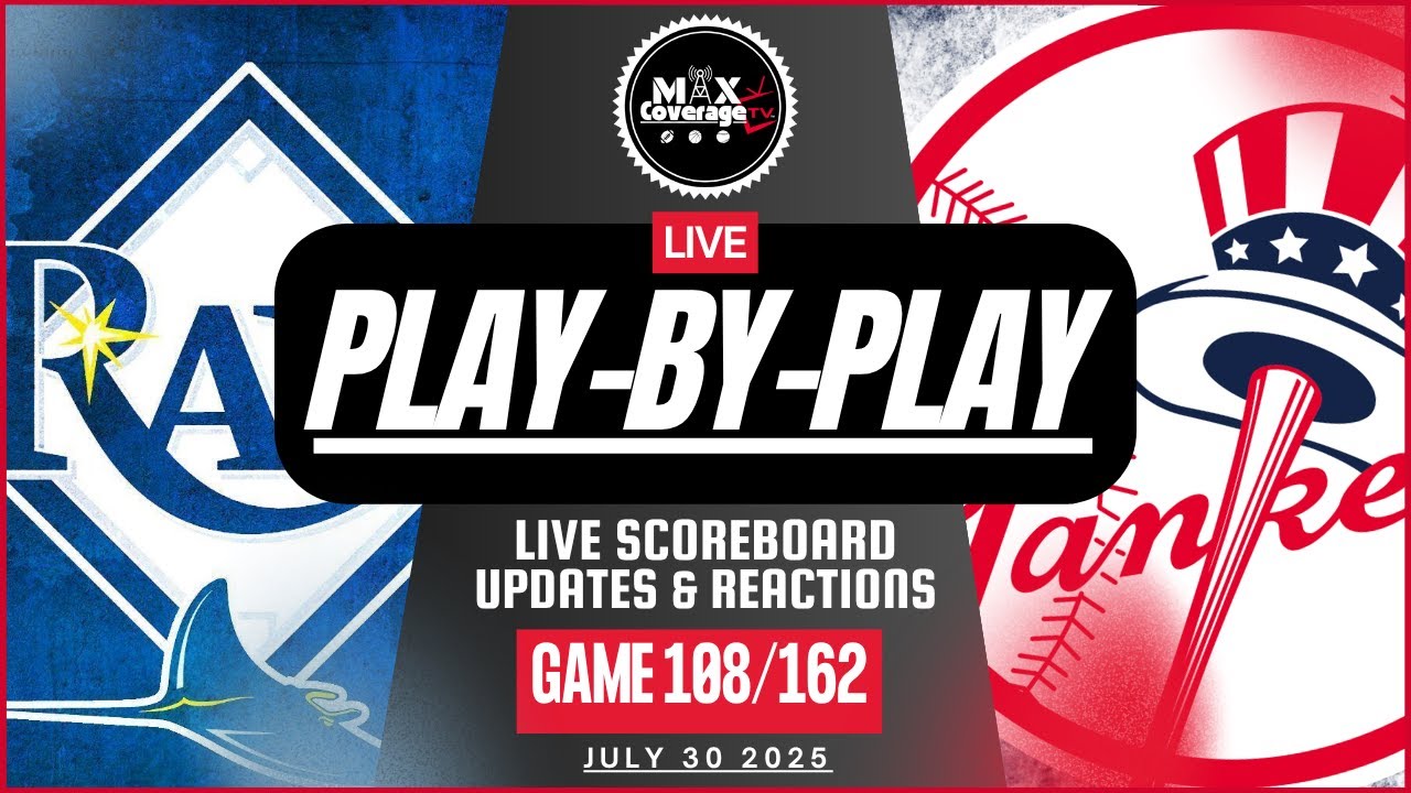 🔴LIVE Tampa Bay Rays vs New York Yankees - Play-By-Play & Reactions (7/30/25)