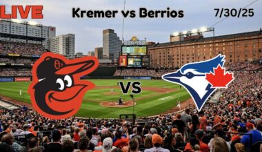 Baltimore Orioles vs Toronto Blue Jays | LIVE! Play-by-Play & Commentary | 7/30/25 | Game #109