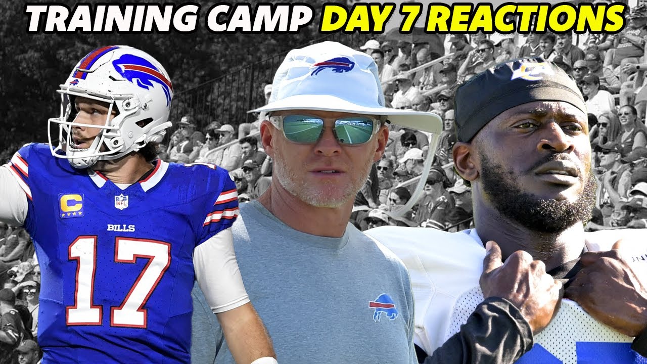 Buffalo Bills Training Camp Day 7 LIVE PLAY BY PLAY Reactions