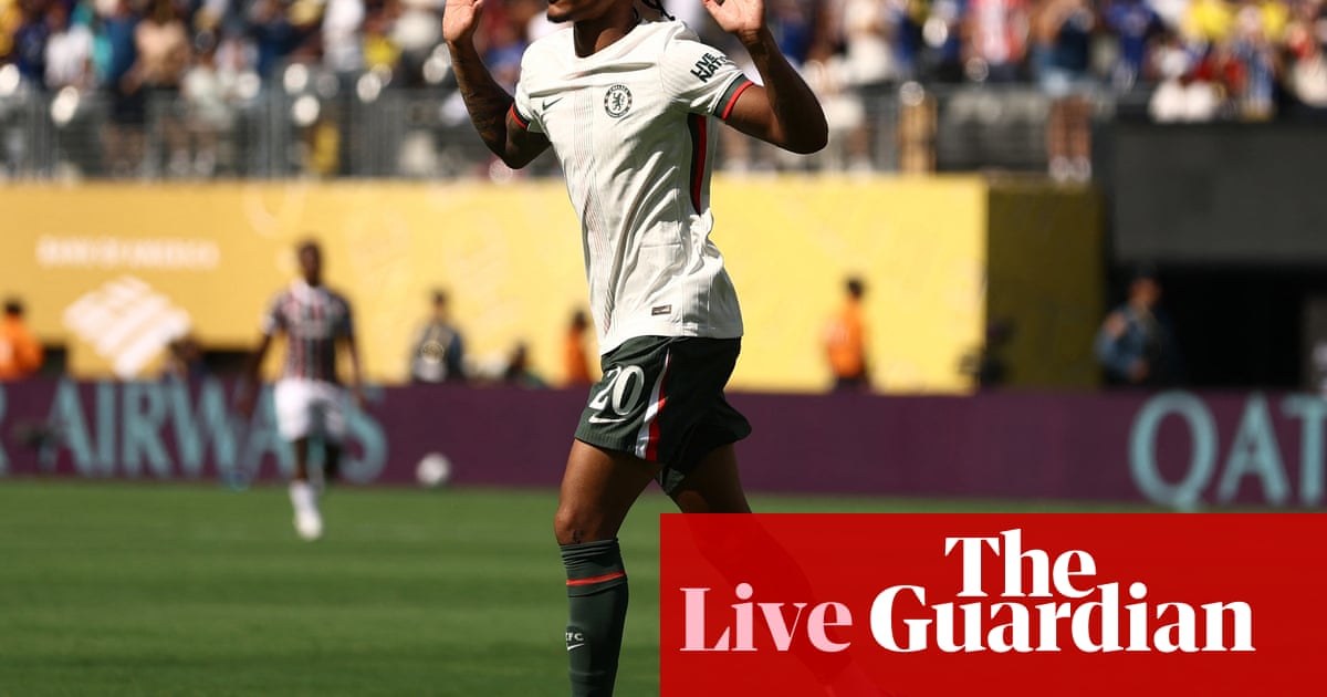 Fluminense 0-2 Chelsea: Club World Cup semi-final – as it happened | Club World Cup