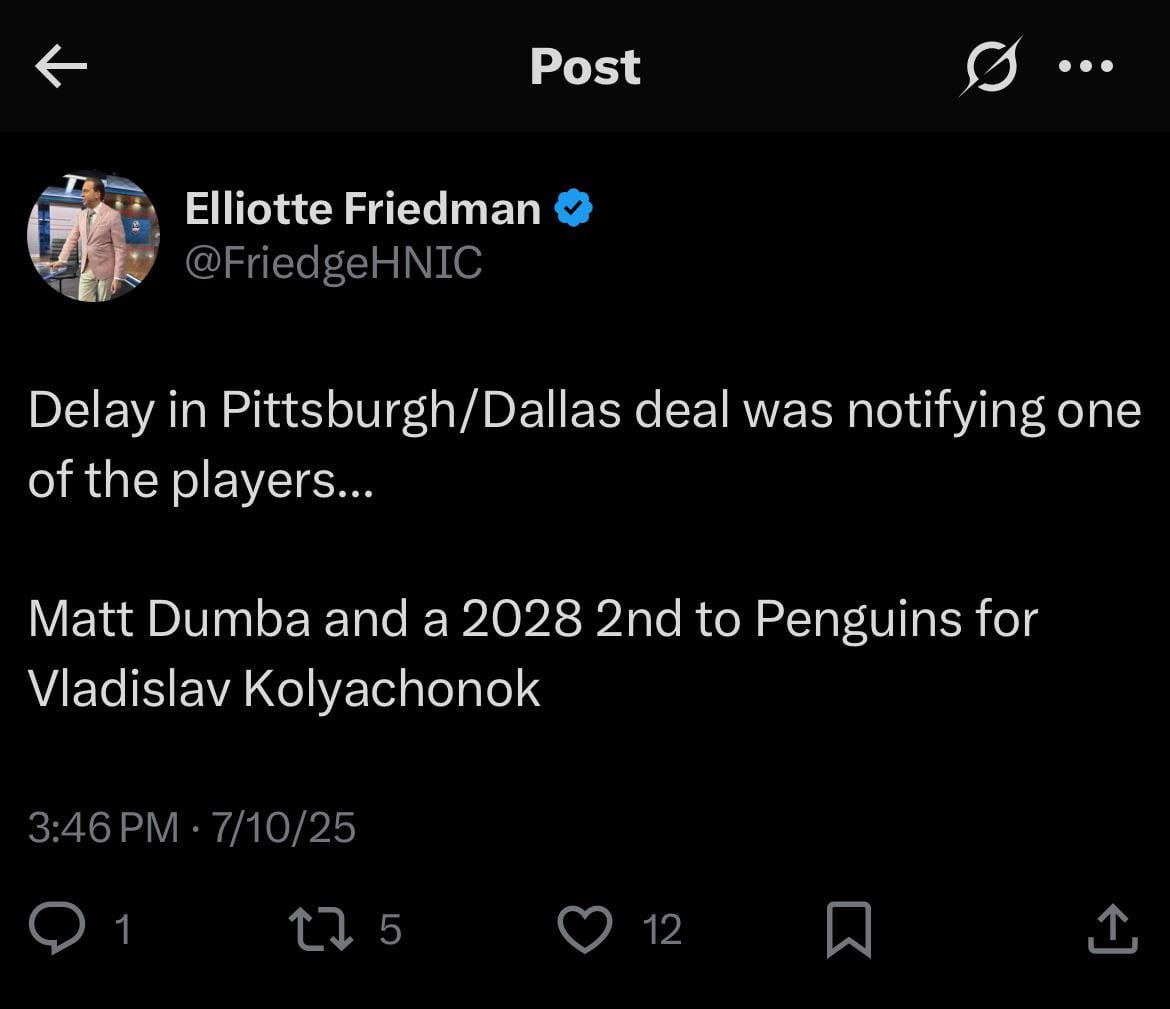 [Friedman] Delay in Pittsburgh/Dallas deal was notifying one of the players... Matt Dumba and a 2028 2nd to Penguins for Vladislav Kolyachonok