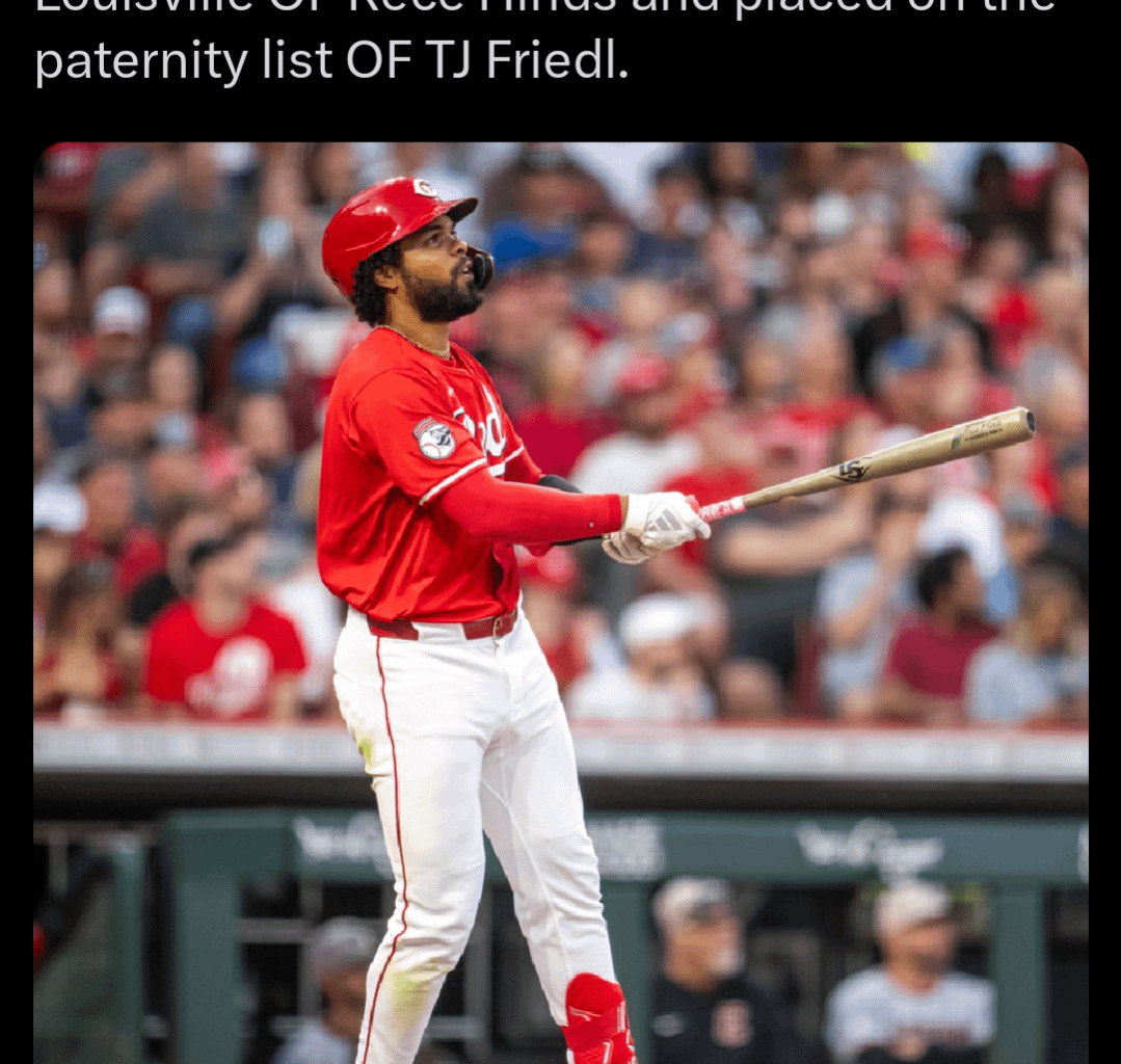 [Reds] Friedl to Paternity list, Rece Hinds recalled