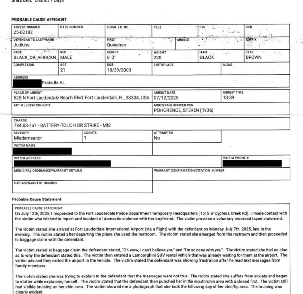 Here is the arrest report for #Browns RB Quinshon Judkins, whose accuser told police he punched her with a closed fist in the chin/lip area and later struck her in the left arm and thigh while they were in the car leaving the airport on July 7.