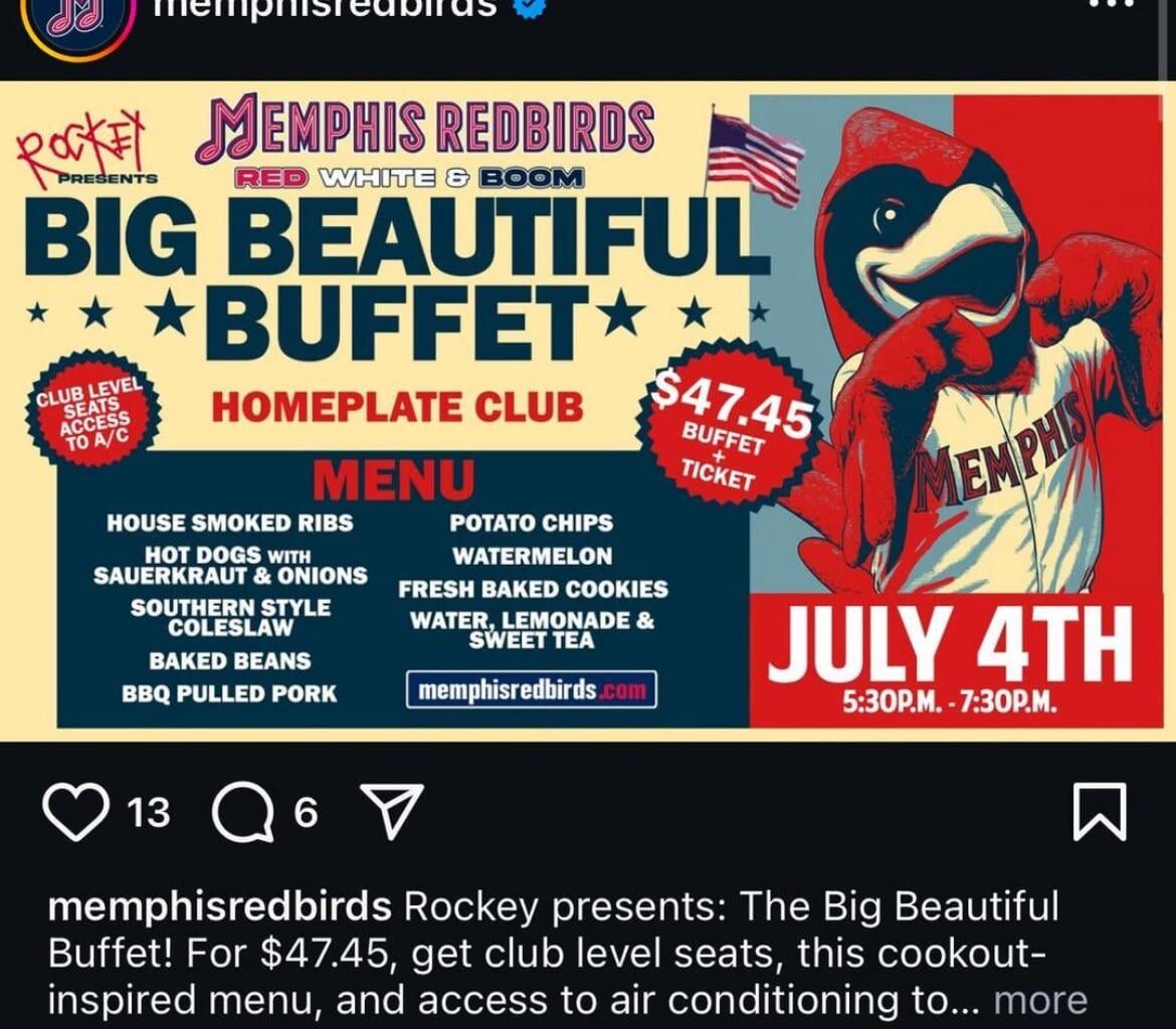 AAA Affiliate Memphis Redbirds apologize to fans after posting promotion of the “Big Beautiful Buffet” for $47.45 for 4th of July Weekend Games