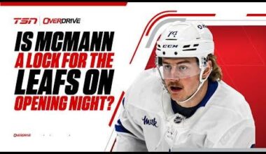 [TSN] “Is McMann a lock to play for the Leafs on Opening Night?”