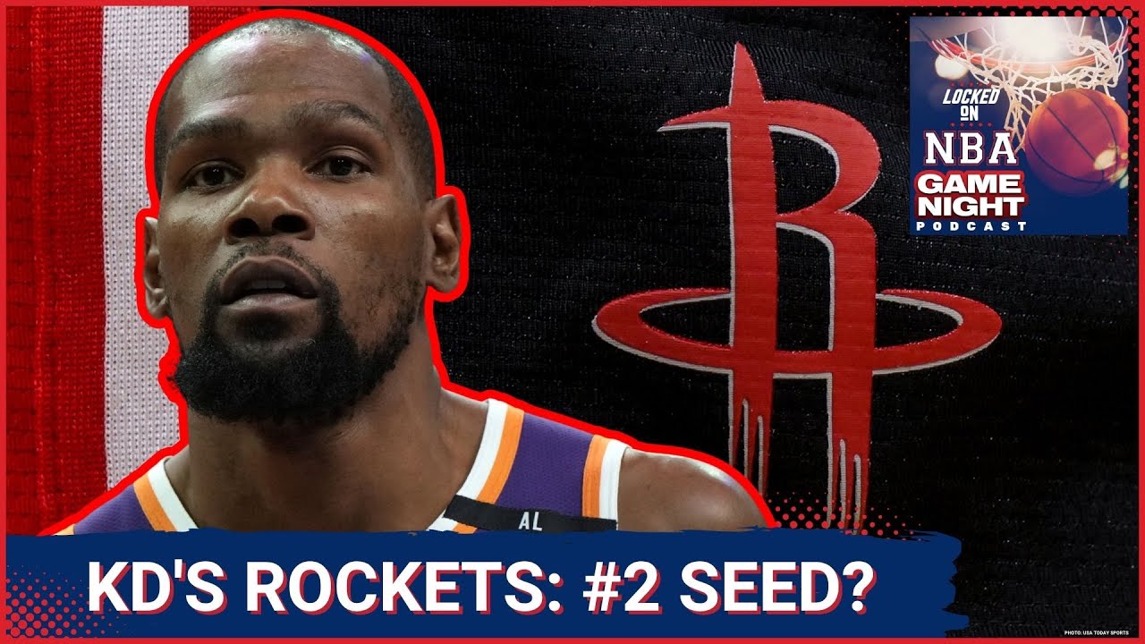 Houston Rockets SHOCKING 2nd Seed? Kevin Durant's Impact on Western Conference
