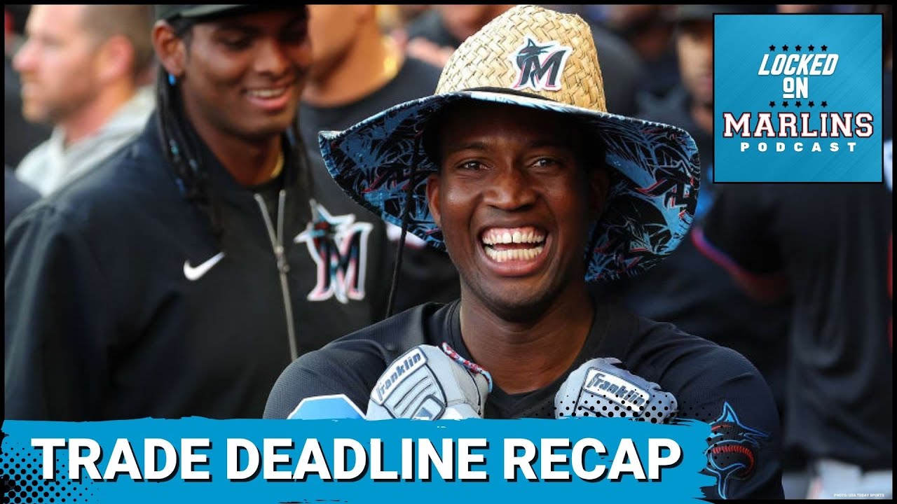 Trade Deadline Recap! Miami Marlins Trade Jesus Sanchez, HOLD Everyone Else
