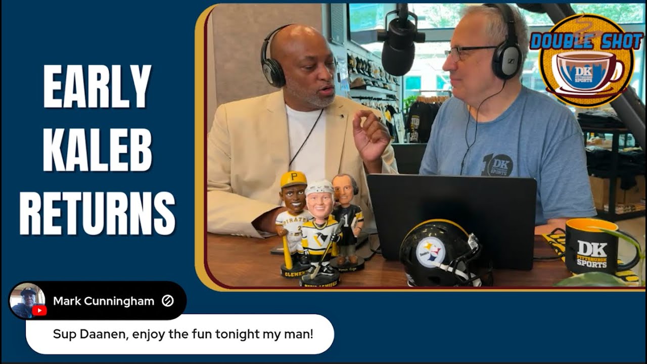 DK's Double Shot of Steelers: Early Kaleb returns