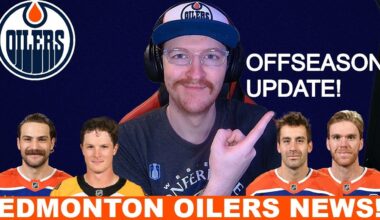 Edmonton Oilers Offseason Update! | News and Discussion!