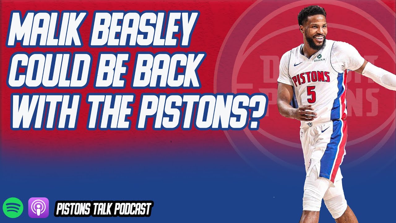 Malik Beasley Could Be Coming Back To The Detroit Pistons? | Pistons Talk Podcast